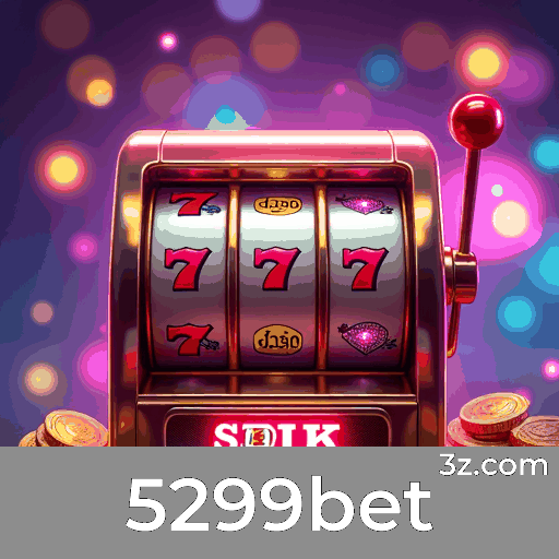 5299bet: Plataforma Vibrante de Conexão e Comunidade